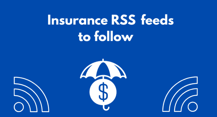 Insurance RSS feeds